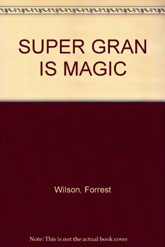 Book Super Gran Is Magic free