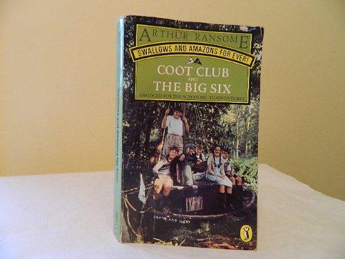Book Swallows And Amazons For Ever: The Big Six And Coot Club (puffin Books) free