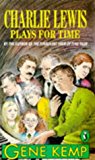 Book Charlie Lewis Plays For Time (Puffin Story Books) free