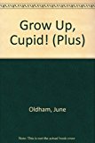 Book Grow Up Cupid (plus) (spanish Edition) free