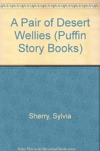 Book A Pair of Desert Wellies (Puffin Story Books) free