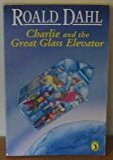 Book Charlie and the Great Glass Elevator (Puffin Story Books) free