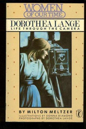 Book Dorothea Lange: Life Through the Camera (Women of Our Time) free