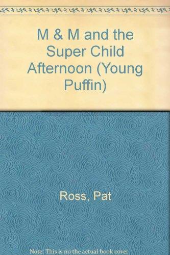 Book M & M and the Super Child Afternoon free