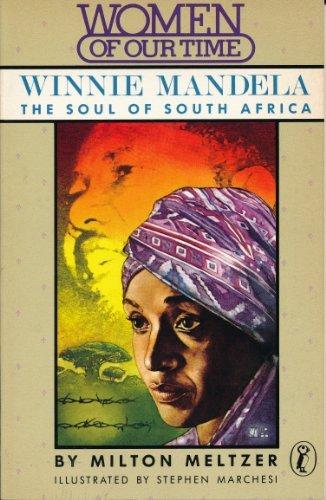 Book Winnie Mandela: The Soul of South Africa (Women of Our Time) free