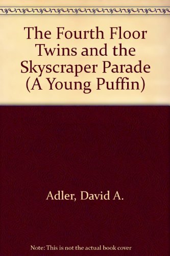 Book The Fourth Floor Twins and the Skyscraper Parade free