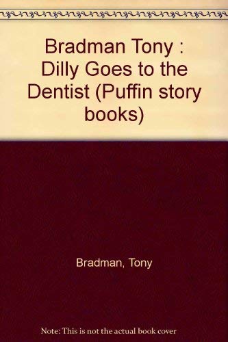 Book Dilly Goes To The Dentist free