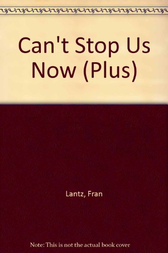 Book Can't Stop Us Now free