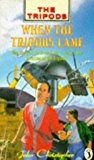 Book when the tripods came free