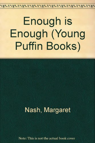 Book Enough Is Enough (Young Puffin Books) free
