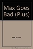 Book Max Goes Bad (Plus) free