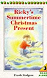 Book Ricky's Summertime Christmas Present (Young Puffin Books) free