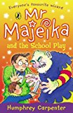 Book Confident Readers Mr Majeika And The School Play free