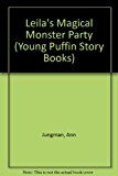 Book Leila's Magical Monster Party (Young Puffin Story Books S.) free