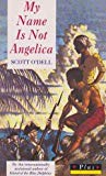 Book My Name is not Angelica (Plus) free