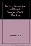 Book Tommy Niner and the Planet of Danger (Puffin Books) free