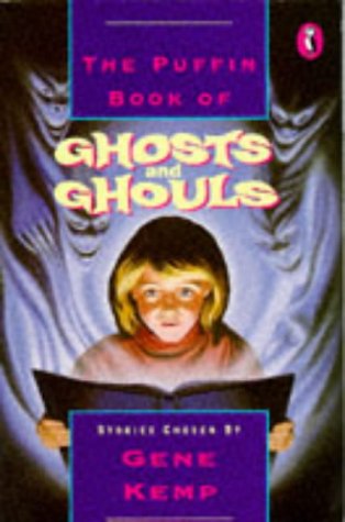Book The Puffin book of ghosts and ghouls: Stories free