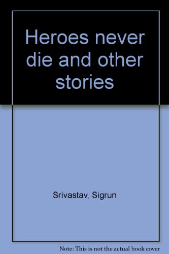 Book Heroes never die and other stories free