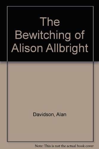 Book The Bewitching of Alison Allbright free