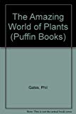 Book The Amazing World of Plants (Puffin Books) free