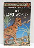 Book The Lost World: Being an Account of the Recent Amazing Adventures of Professor E. Challenger... (Puffin Classics) free