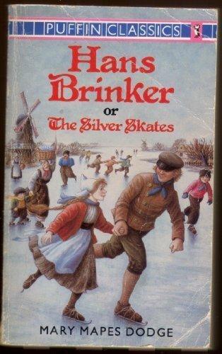 Book Hans Brinker, or the Silver Skates (Puffin Classics) free