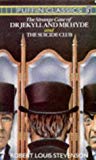Book The Strange Case Of Dr. Jekyll and Mr. Hyde and The SuicideClub (Puffin Classics) free