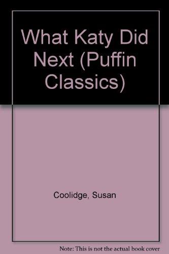 Book What Katy Did Next (Puffin Classics) free