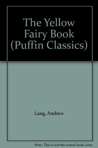Book The Yellow Fairy Book (Puffin Classics) free