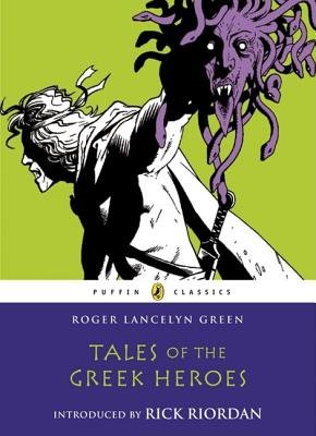Book Tales of the Greek Heroes (Puffin Classics) free
