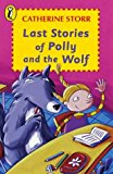 Book Last Stories of Polly and the Wolf (Young Puffin Story Books) free
