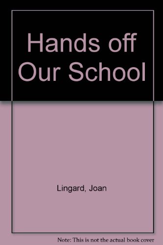 Book Hands off Our School free