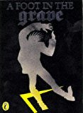 Book A Foot in the Grave (Puffin Books) free