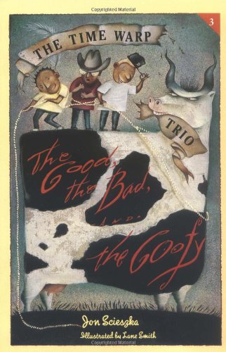 Book The Good, the Bad, and the Goofy (The Time Warp Trio) free