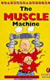 Book The Muscle Machine (Young Puffin Story Books S.) free