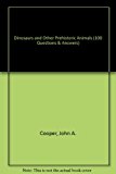 Book Dinosaurs and Other Prehistoric Animals (100 Questions & Answers) free