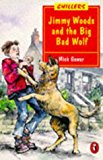 Book Jimmy Woods and the Big Bad Wolf (Chillers) free