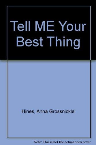 Book Tell Me Your Best Thing free