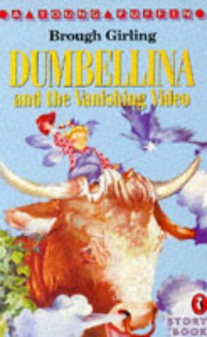 Book Dumbellina and the Vanishing Video (Young Puffin Story Books) free