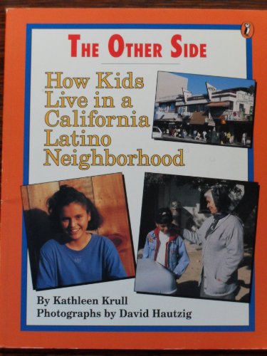 Book The Other Side: How Kids Live in a California Latino Neighborhood (World of My Own) free