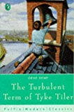 Book THE TURBULENT TERM OF TYKE TILER (PUFFIN MODERN CLASSICS) free
