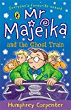Book Confident Readers Mr Majeika And The Ghost Train free