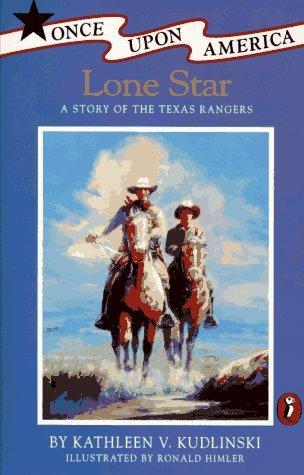 Book Lone Star: A Story of the Texas Rangers (Once Upon America) free