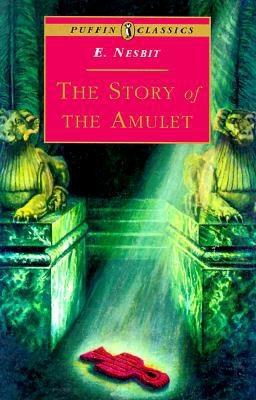 Book The Story of the Amulet (Puffin Classics) free