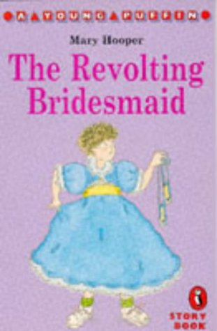 Book The Revolting Bridesmaid (Young Puffin Story Books) free