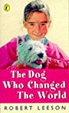Book Dog Who Changed The World free