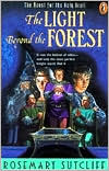 Book The Light beyond the Forest: The Quest for the Holy Grail (Arthurian Trilogy) free