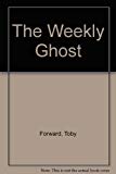Book The Weekly Ghost free