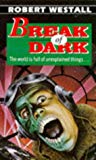 Book Break of Dark (Puffin Teenage Fiction) free