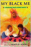 Book My Black Me: A Beginning Book of Black Poetry (A Puffin Poetry Book) free